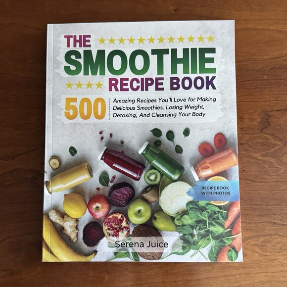 The Smoothie Recipe BooK: 500 Amazing Recipes You'll Love for Making Delicious - Picture 2 of 9